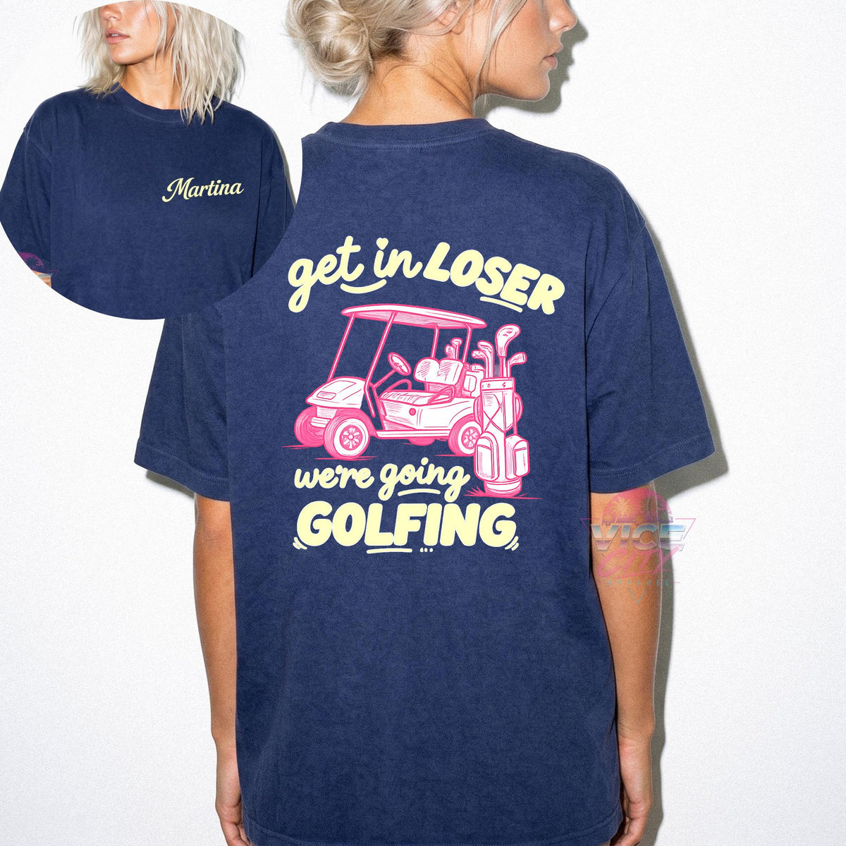 Personalized golf t-shirt for female golfer, funny golf t-shirt, golf t-shirt with personalized name, "Get in, loser! We're going GOLFING".
