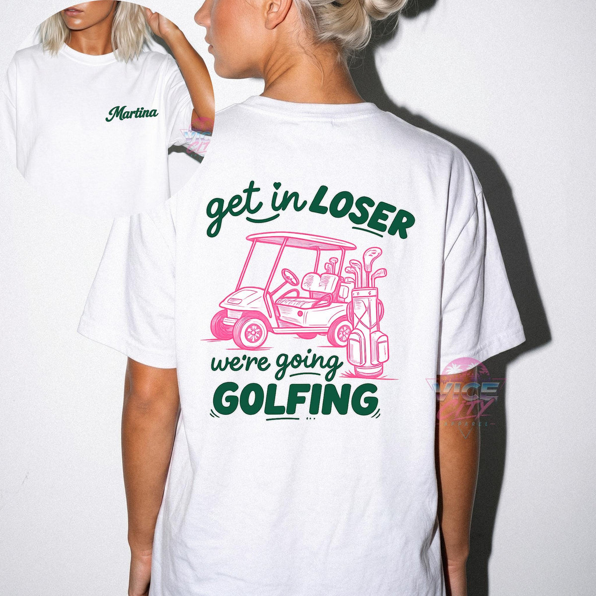 Personalized golf t-shirt for female golfer, funny golf t-shirt, golf t-shirt with personalized name, "Get in, loser! We're going GOLFING".