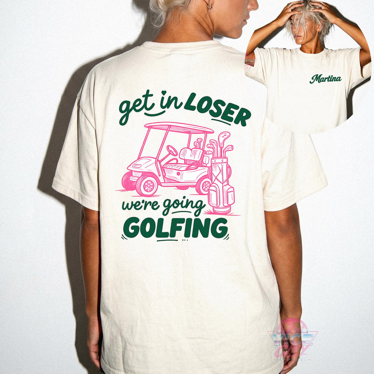 Personalized golf t-shirt for female golfer, funny golf t-shirt, golf t-shirt with personalized name, "Get in, loser! We're going GOLFING".