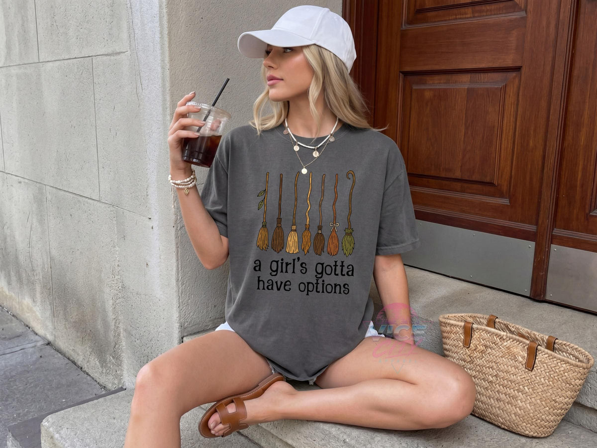 Funny Witch Shirt, A Girls Gotta Have Options Shirt