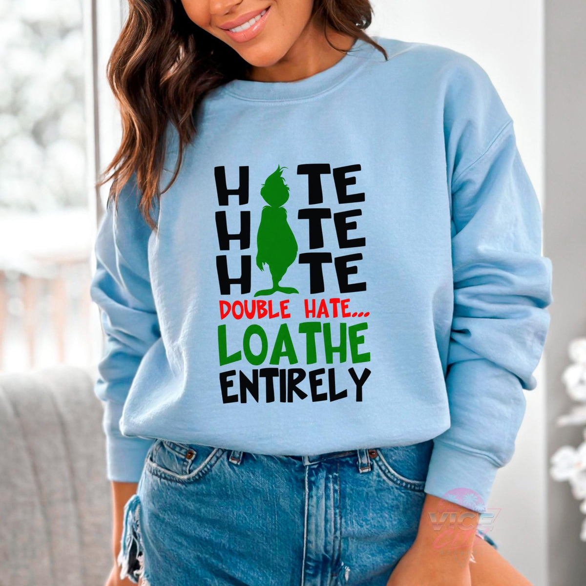 Hate Hate Hate Double Hate Loathe Entirely Sweatshirt, Funny Christmas Crewneck, Sarcastic Holiday Sweater, Grumpy Xmas Shirt for Women