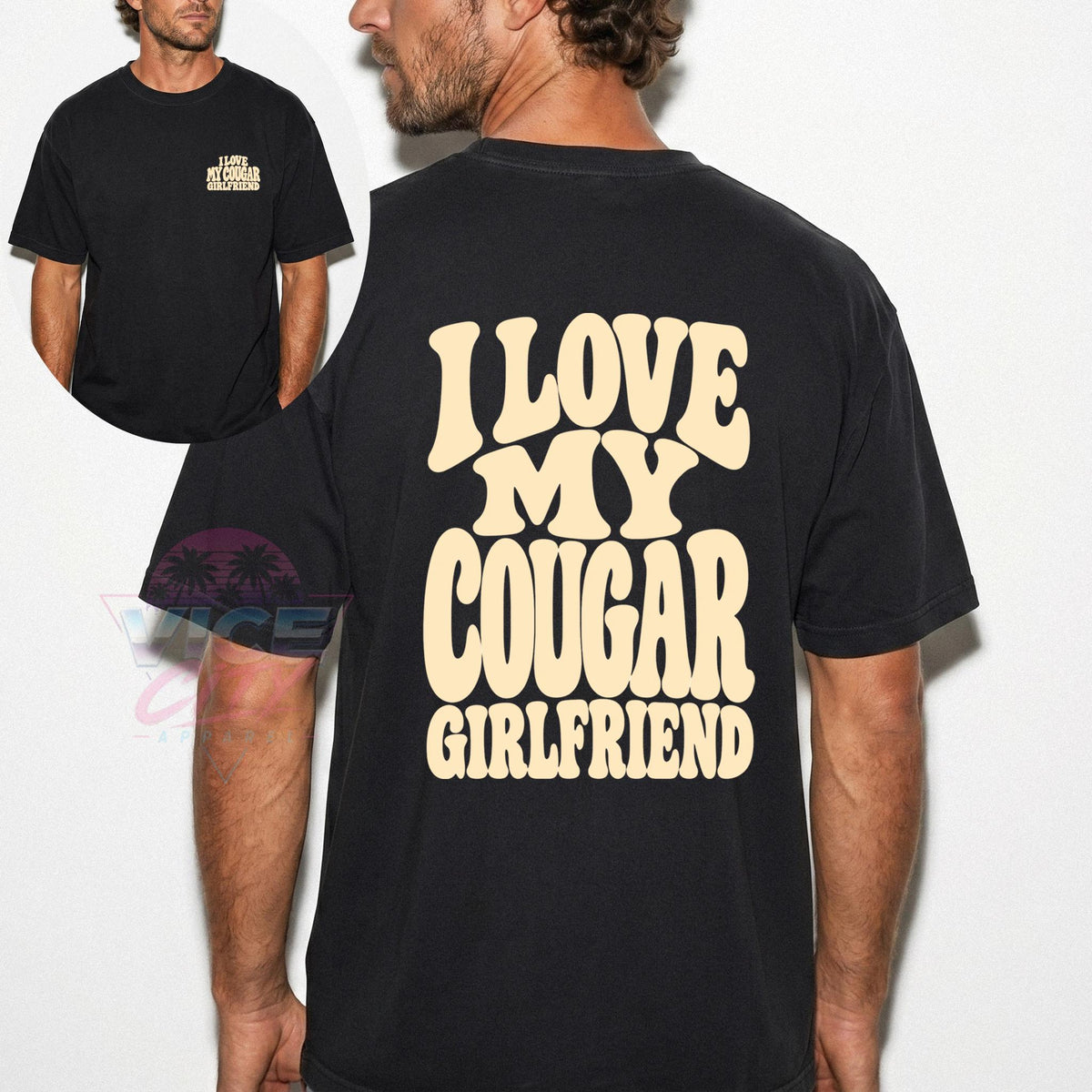 I Love My Cougar Girlfriend Comfort Colors Shirt