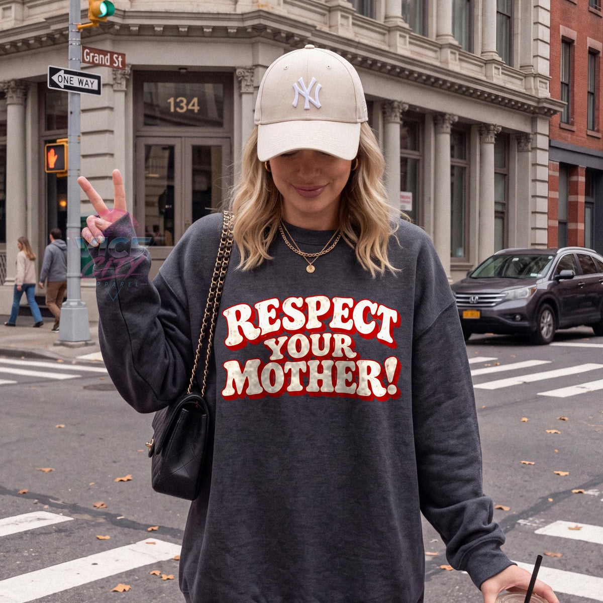 Respect Your Mother Sweatshirt, Retro Mom Hoodie, Gift for Mom