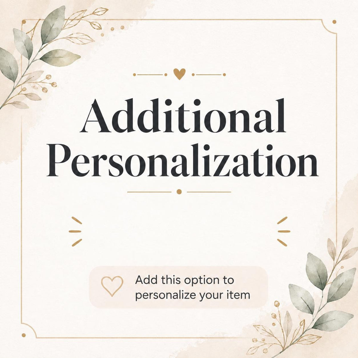 Additional Personalization