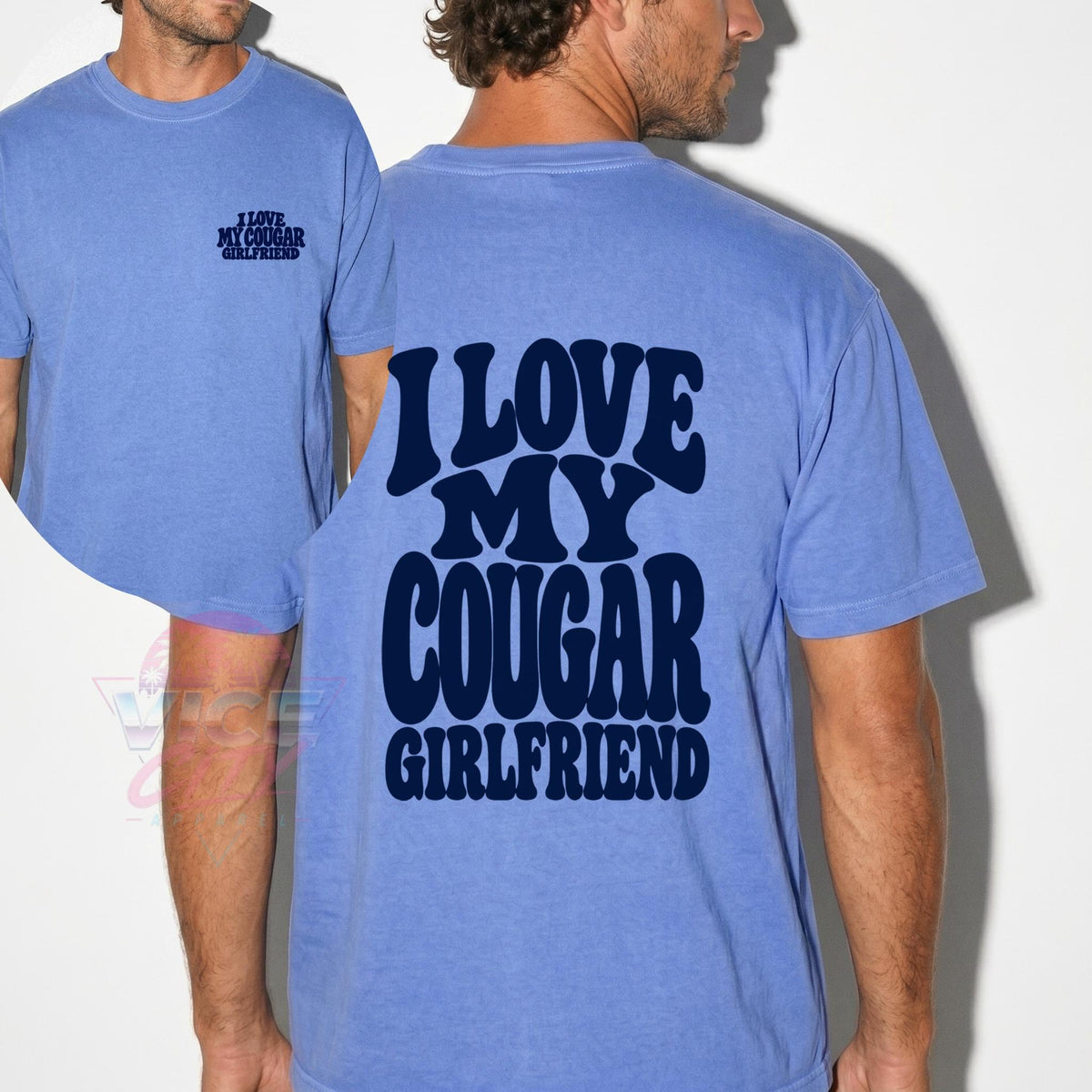 I Love My Cougar Girlfriend Comfort Colors Shirt