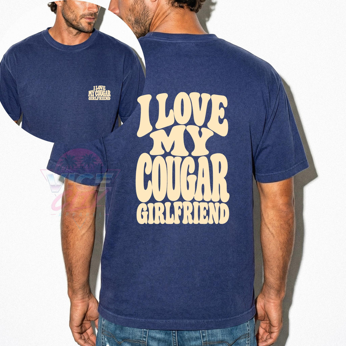 I Love My Cougar Girlfriend Comfort Colors Shirt